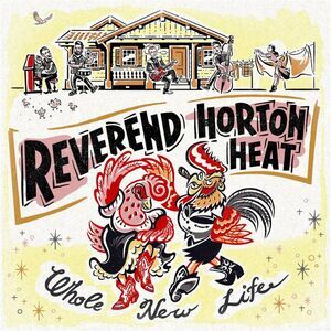 The Reverend Horton Heat - Whole New Life  CD
